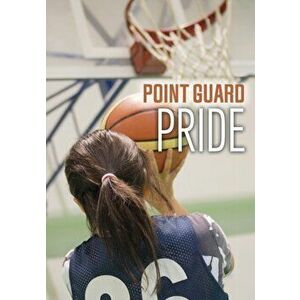Point Guard Pride, Paperback - Jake Maddox imagine
