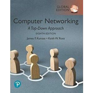 Computer Networking, Global Edition. 8 ed, Paperback - Keith Ross imagine