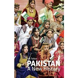 Pakistan. A New History, UK ed., Paperback - Ian Talbot imagine