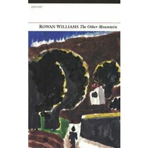 Other Mountain, Paperback - Rowan Williams imagine