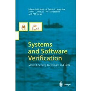 Systems and Software Verification. Model-Checking Techniques and Tools, Softcover reprint of hardcover 1st ed. 2001, Paperback - P. Schnoebelen imagine