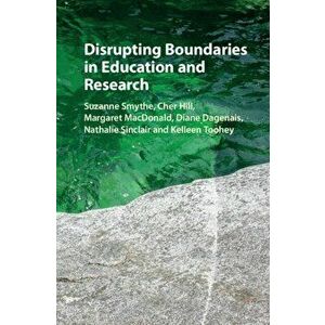 Disrupting Boundaries in Education and Research, Hardback - *** imagine