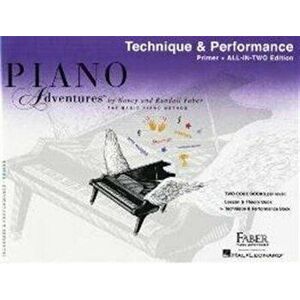 Piano Adventures All-in-Two Primer Tech. & Perf.. Technique & Performance - Anglicised Edition - *** imagine
