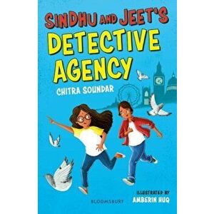 Sindhu and Jeet's Detective Agency: A Bloomsbury Reader, Paperback - Chitra Soundar imagine