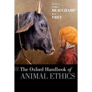 The Oxford Handbook of Animal Ethics, Paperback - *** imagine