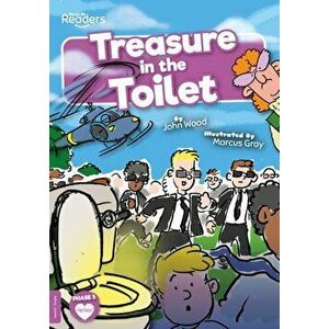 Treasure in the Toilet, Paperback - John Wood imagine