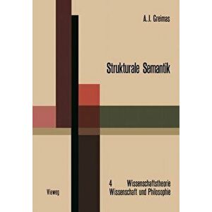 Strukturale Semantik. 1971 ed., Paperback - Algirdas Julien Greimas imagine