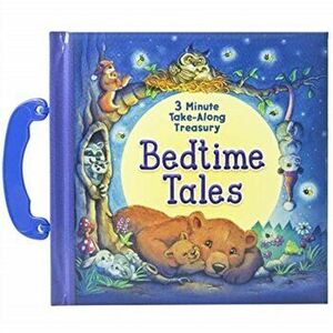 Bedtime Tales. 3 Minute Take-Along Treasury - Sequoia Children's Publishing imagine