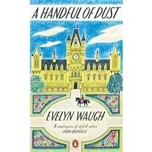 A Handful of Dust, Paperback - Evelyn Waugh imagine