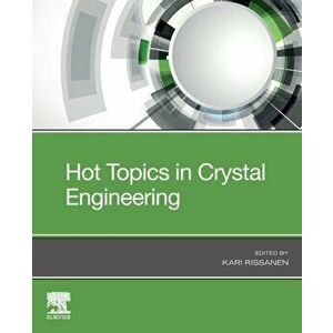 Hot Topics in Crystal Engineering, Paperback - *** imagine