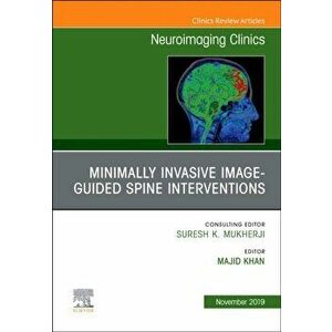 Spine Intervention, An Issue of Neuroimaging Clinics of North America, Hardback - *** imagine