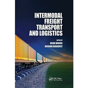 Intermodal Freight Transport and Logistics, Paperback - *** imagine
