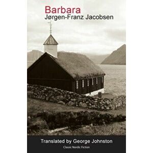 Barbara. 5 Revised edition, Paperback - Jorgen-Frantz Jacobsen imagine