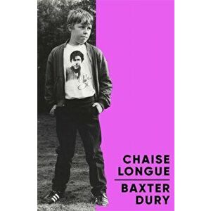 Chaise Longue, Hardback - Baxter Dury imagine