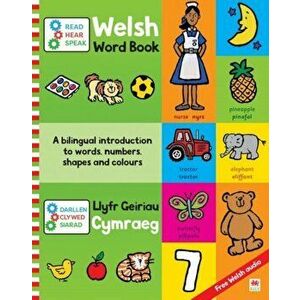 Darllen, Clywed, Siarad: Llyfr Geiriau Cymraeg / Read, Hear, Speak: Welsh Word Book. Bilingual ed, Paperback - Campbell Books imagine