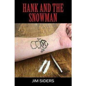 Hank and the Snowman, Paperback - Jim Siders imagine
