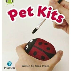 Bug Club Phonics Non-Fiction Early Years and Reception Phase 2 Unit 4 Pet Kits, Paperback - Fiona Undrill imagine
