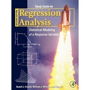 Regression Analysis Study Guide. 2 ed, Paperback - Ping (University of North Florida) Sa imagine