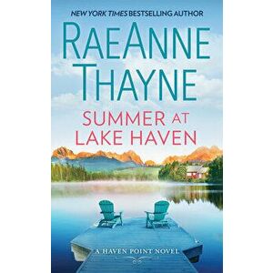 Summer at Lake Haven, Paperback - Raeanne Thayne imagine
