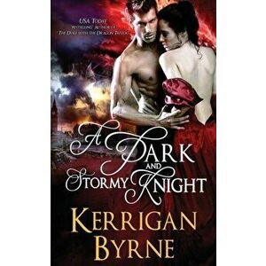 A Dark & Stormy Knight, Paperback - Kerrigan Byrne imagine
