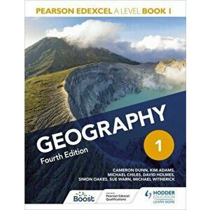 Pearson Edexcel A Level Geography Book 1 Fourth Edition, Paperback - Michael Chiles imagine