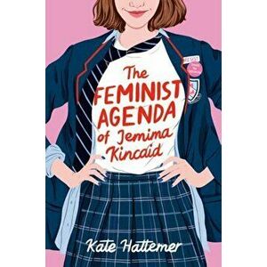 The Feminist Agenda of Jemima Kincaid, Hardcover - Kate Hattemer imagine
