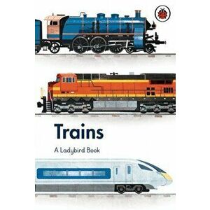 A Ladybird Book: Trains, Hardback - Elizabeth Jenner imagine