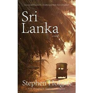 Sri Lanka, Paperback - Stephen Holgate imagine
