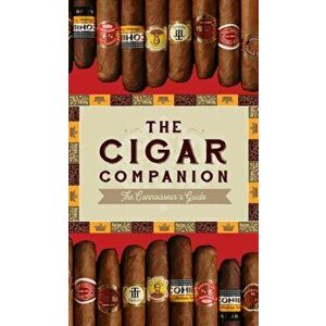 The Cigar Companion: Third Edition: The Connoisseur's Guide, Hardcover - Anwer Bati imagine