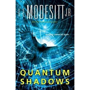 Quantum Shadows, Hardcover - L. E. Modesitt imagine