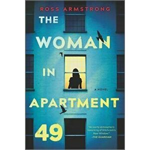 The Woman in Apartment 49, Paperback - Ross Armstrong imagine