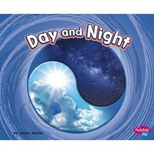Day and Night, Paperback - Jaclyn Jaycox imagine