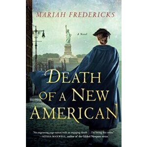 Death of a New American, Paperback - Mariah Fredericks imagine