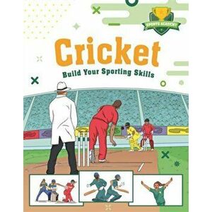 Sports Academy: Cricket, Hardback - Chris Oxlade imagine