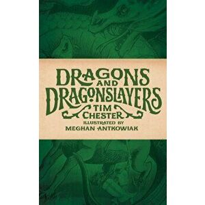 Dragons and Dragonslayers, Paperback - Tim Chester imagine