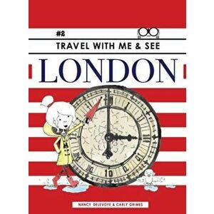 Travel with Me & See London, Hardcover - Nancy Delevoye imagine