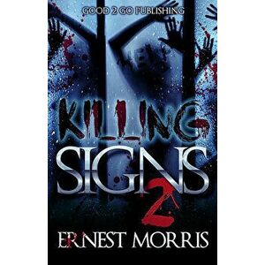 Killing Signs 2, Paperback - Ernest Morris imagine
