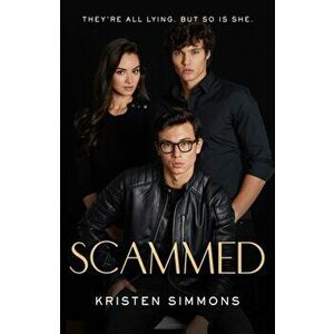 Scammed, Hardcover - Kristen Simmons imagine