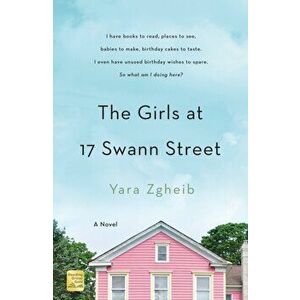The Girls at 17 Swann Street, Paperback - Yara Zgheib imagine