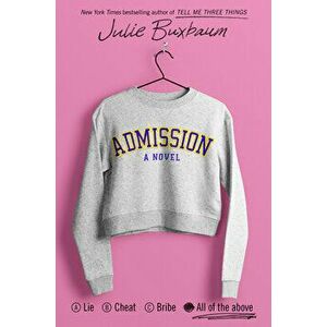 Admission, Hardcover - Julie Buxbaum imagine