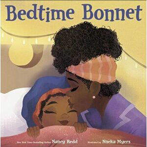 Bedtime Bonnet, Hardcover - Nancy Redd imagine