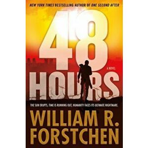 48 Hours, Paperback - William R. Forstchen imagine