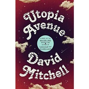 Utopia Avenue, Hardcover - David Mitchell imagine