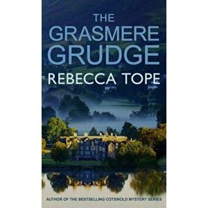 The Grasmere Grudge, Paperback - Rebecca Tope imagine