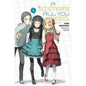 A Sister's All You Need., Vol. 7 (Light Novel), Paperback - Yomi Hirasaka imagine