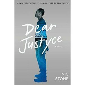 Dear Justyce, Hardcover - Nic Stone imagine