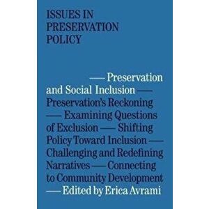 Preservation and Social Inclusion, Paperback - Erica Avrami imagine