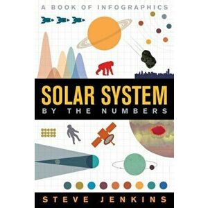 Solar System: By the Numbers, Hardcover - Steve Jenkins imagine