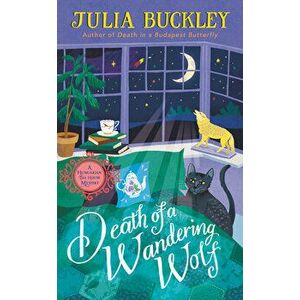 Death of a Wandering Wolf, Paperback - Julia Buckley imagine