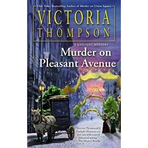 Murder on Pleasant Avenue, Hardcover - Victoria Thompson imagine